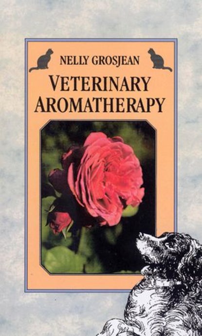 Veterinary Aromatherapy, Dr Nelly Grosjean - Ebook - 9781448117437