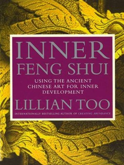 Inner Feng Shui, Lillian Too - Ebook - 9781448117680