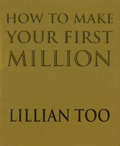 How To Make Your First Million, Lillian Too - Ebook - 9781448118496