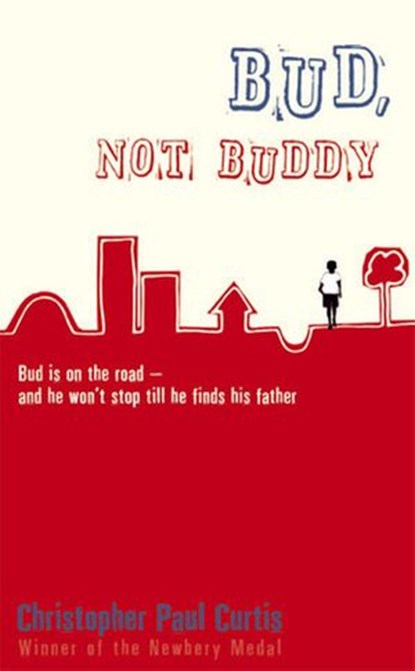 Bud, Not Buddy, Christopher Paul Curtis - Ebook - 9781448119011