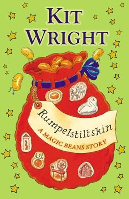 Rumpelstiltskin: A Magic Beans Story, Kit Wright - Ebook - 9781448119745