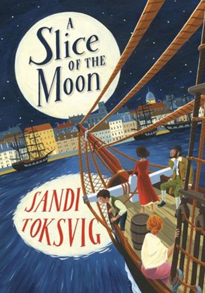 A Slice of the Moon, Sandi Toksvig - Ebook - 9781448121502