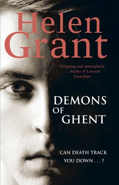 The Demons of Ghent, Helen Grant - Ebook - 9781448121762
