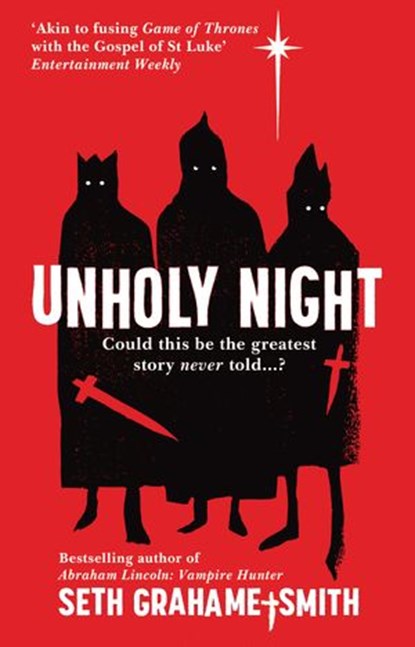 Unholy Night, Seth Grahame-Smith - Ebook - 9781448127757