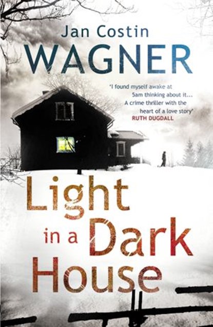 Light in a Dark House, Jan Costin Wagner - Ebook - 9781448129393