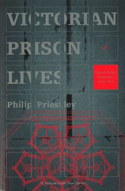 Victorian Prison Lives, Philip Priestley - Ebook - 9781448130047