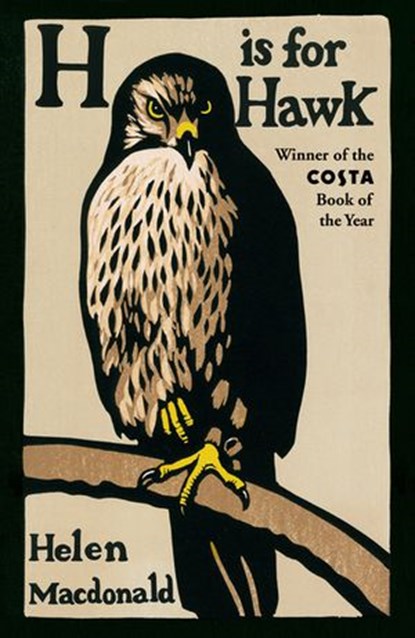 H is for Hawk, Helen Macdonald - Ebook - 9781448130726