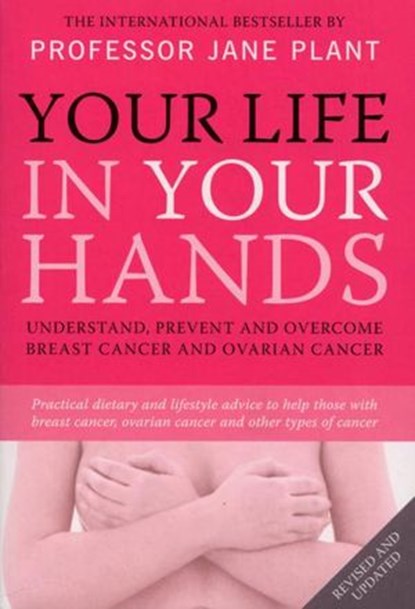 Your Life In Your Hands, Jane Plant CBE - Ebook - 9781448131778