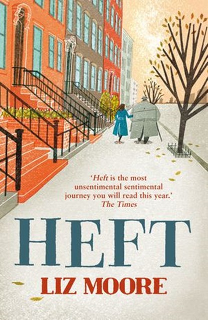 Heft, Liz Moore - Ebook - 9781448134625