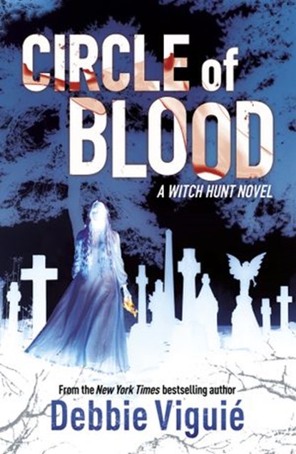 Circle of Blood, Debbie Viguie - Ebook - 9781448134823