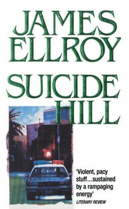 Suicide Hill, James Ellroy - Ebook - 9781448135714
