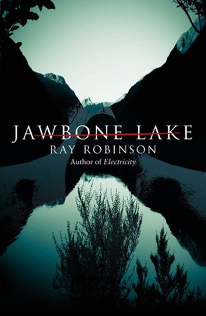 Jawbone Lake, Ray Robinson - Ebook - 9781448135776