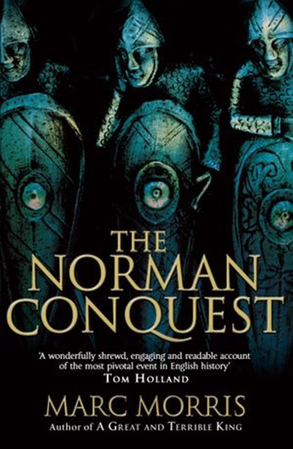 The Norman Conquest, Marc Morris - Ebook - 9781448136025