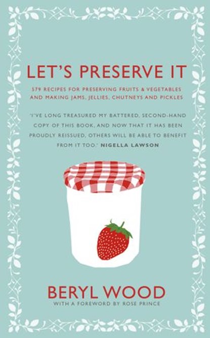 Let's Preserve It, Beryl Wood - Ebook - 9781448138364
