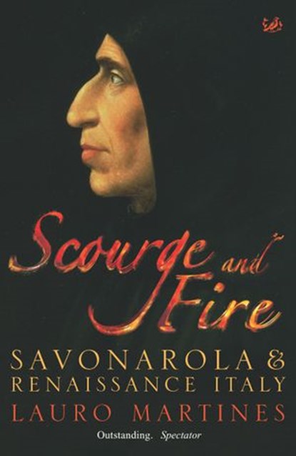 Scourge and Fire, Lauro Martines - Ebook - 9781448139491