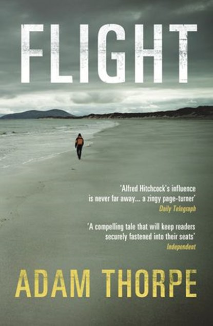 Flight, Adam Thorpe - Ebook - 9781448139613