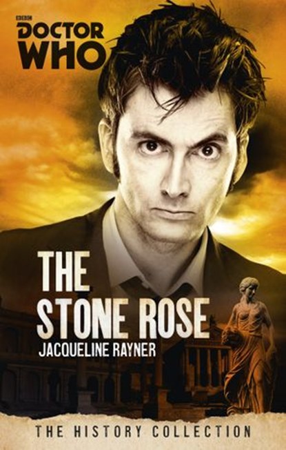 Doctor Who: The Stone Rose, Jacqueline Rayner - Ebook - 9781448141982