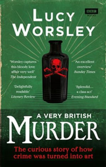 A Very British Murder, Lucy Worsley - Ebook - 9781448142002