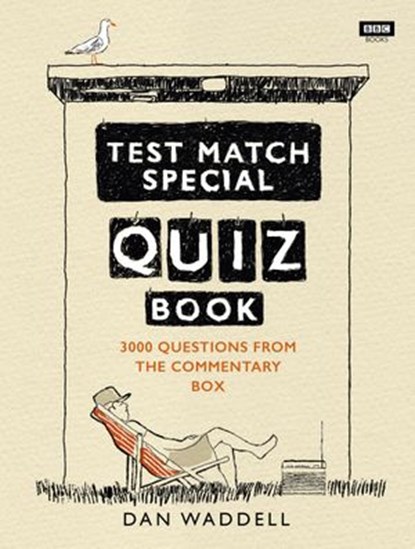 The Test Match Special Quiz Book, Dan Waddell - Ebook - 9781448142811