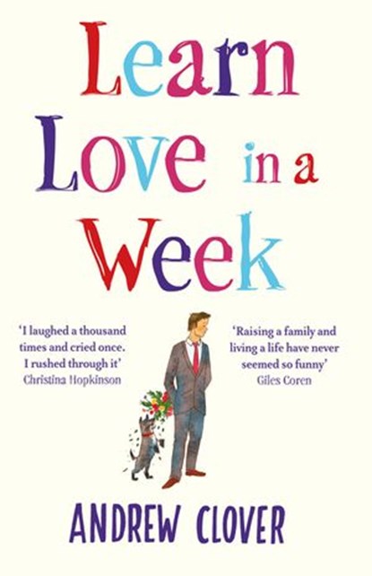 Learn Love in a Week, Andrew Clover - Ebook - 9781448150137