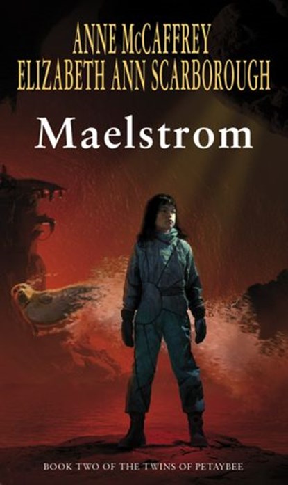 Maelstrom, Anne McCaffrey ; Elizabeth Ann Scarborough - Ebook - 9781448152292