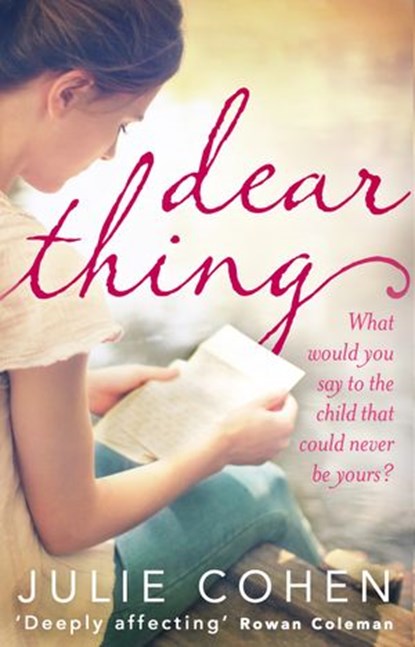 Dear Thing, Julie Cohen - Ebook - 9781448152605