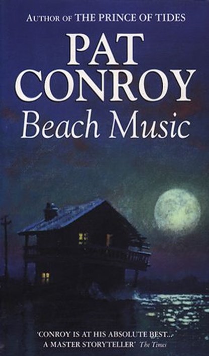 Beach Music, Pat Conroy - Ebook - 9781448153954