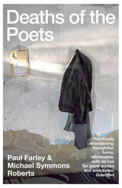 Deaths of the Poets, Michael Symmons Roberts ; Paul Farley - Ebook - 9781448155637