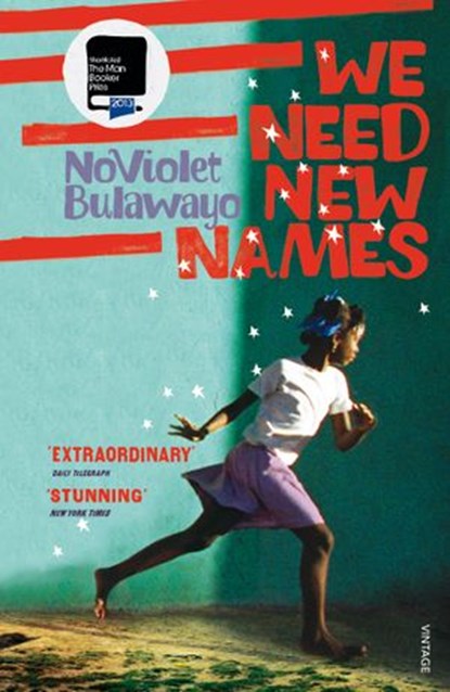 We Need New Names, NoViolet Bulawayo - Ebook - 9781448156238