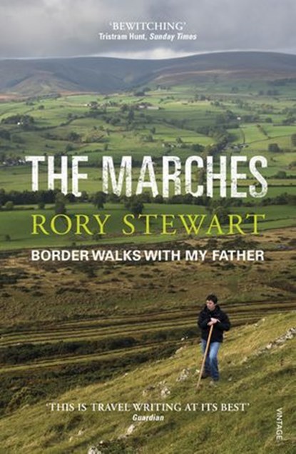 The Marches, Rory Stewart - Ebook - 9781448156245