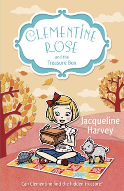 Clementine Rose and the Treasure Box, Jacqueline Harvey - Ebook - 9781448158348