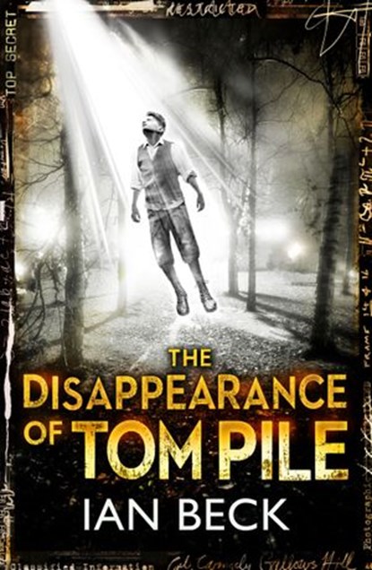 The Casebooks of Captain Holloway: The Disappearance of Tom Pile, Ian Beck - Ebook - 9781448158409