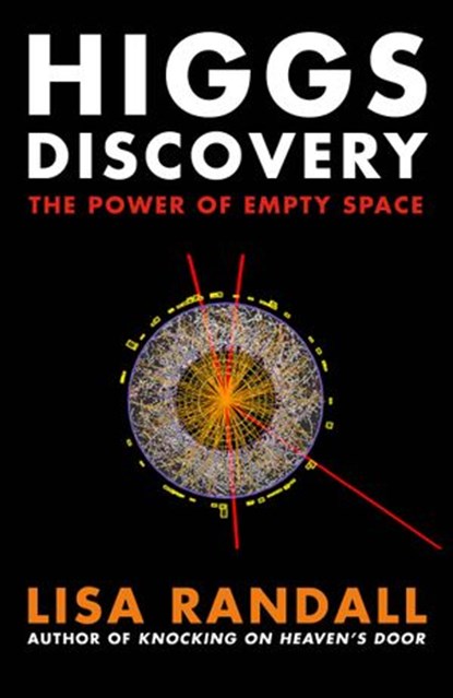 Higgs Discovery, Lisa Randall - Ebook - 9781448161164