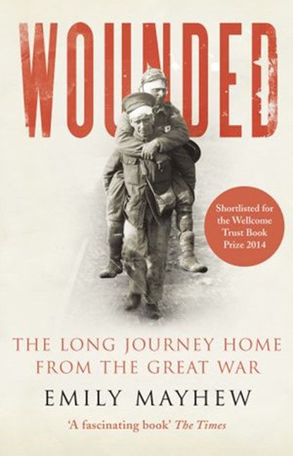 Wounded, Emily Mayhew - Ebook - 9781448162352