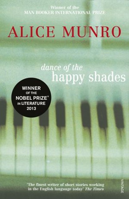 Dance of the Happy Shades, Alice Munro - Ebook - 9781448162581