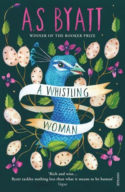 A Whistling Woman, A S Byatt - Ebook - 9781448162611