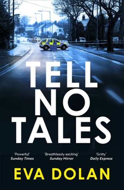 Tell No Tales, Eva Dolan - Ebook - 9781448163298