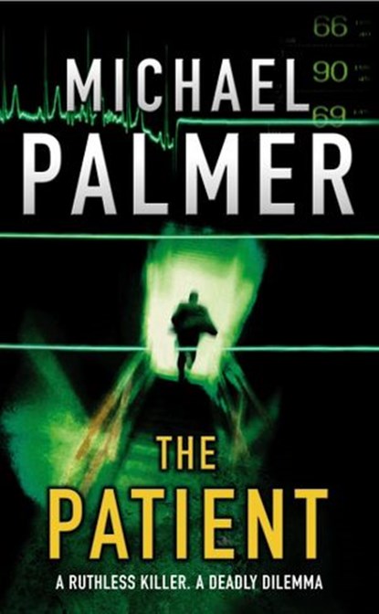 The Patient, Michael Palmer - Ebook - 9781448166114
