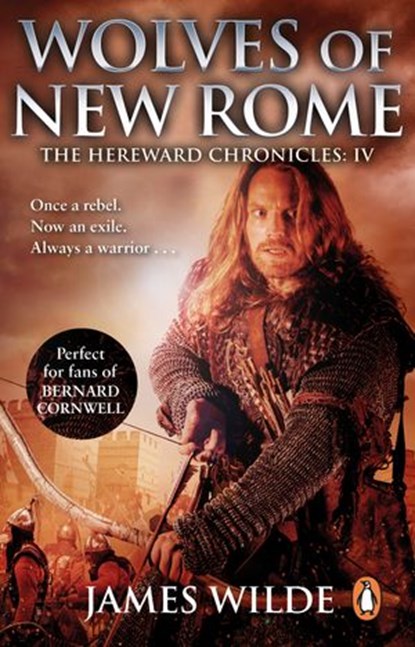 Hereward: Wolves of New Rome, James Wilde - Ebook - 9781448167364