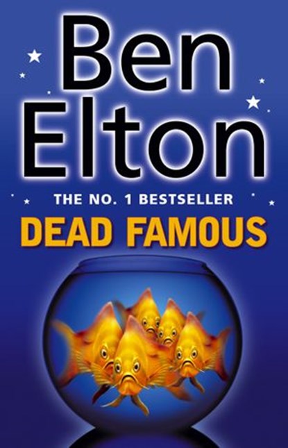 Dead Famous, Ben Elton - Ebook - 9781448167524
