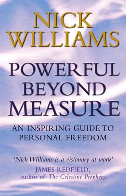 Powerful Beyond Measure, Nick Williams - Ebook - 9781448168026