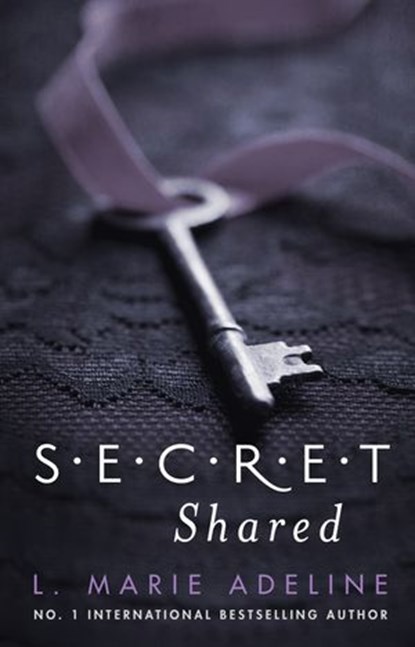 Secret Shared, L. Marie Adeline - Ebook - 9781448171002