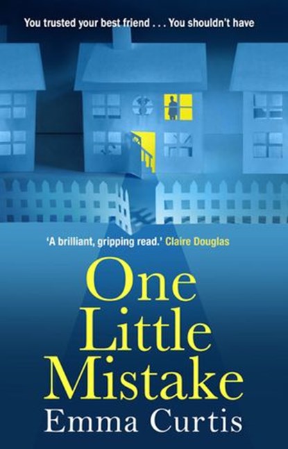 One Little Mistake, Emma Curtis - Ebook - 9781448171712