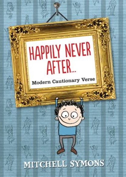 Happily Never After, Mitchell Symons - Ebook - 9781448171743