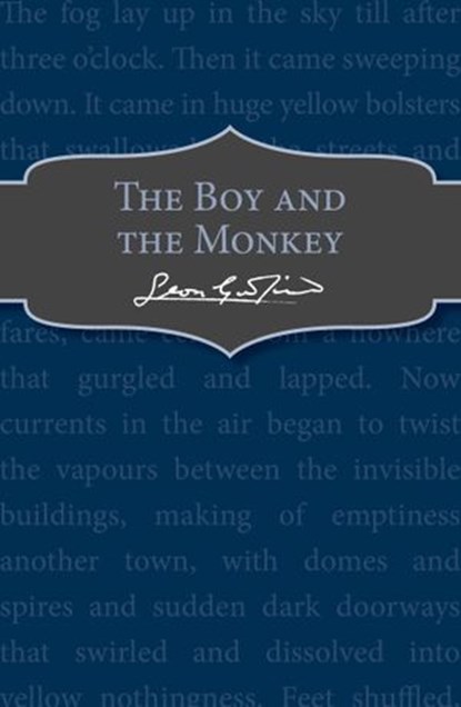 The Boy and the Monkey, Leon Garfield - Ebook - 9781448173921