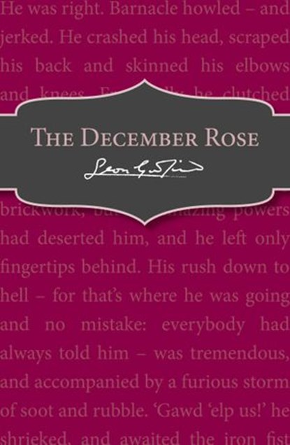 The December Rose, Leon Garfield - Ebook - 9781448173990