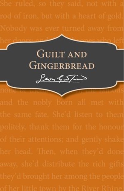 Guilt and Gingerbread, Leon Garfield - Ebook - 9781448174034