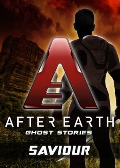 Saviour - After Earth: Ghost Stories (Short Story), Michael Jan Friedman - Ebook - 9781448175369