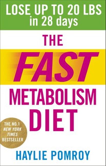 The Fast Metabolism Diet, Haylie Pomroy - Ebook - 9781448175659