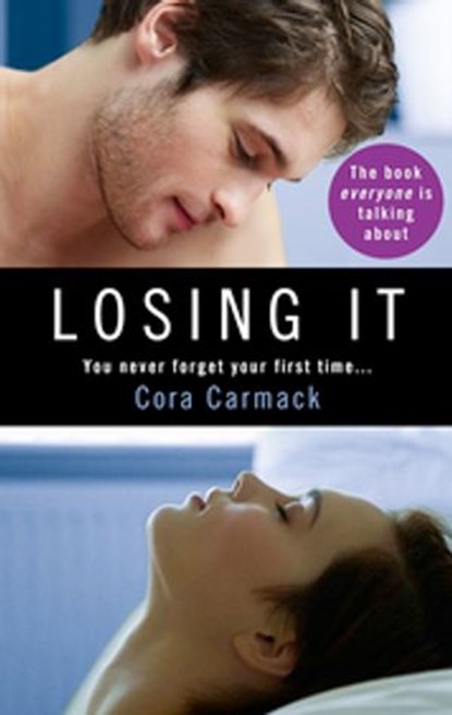 Losing It, Cora Carmack - Ebook - 9781448176526